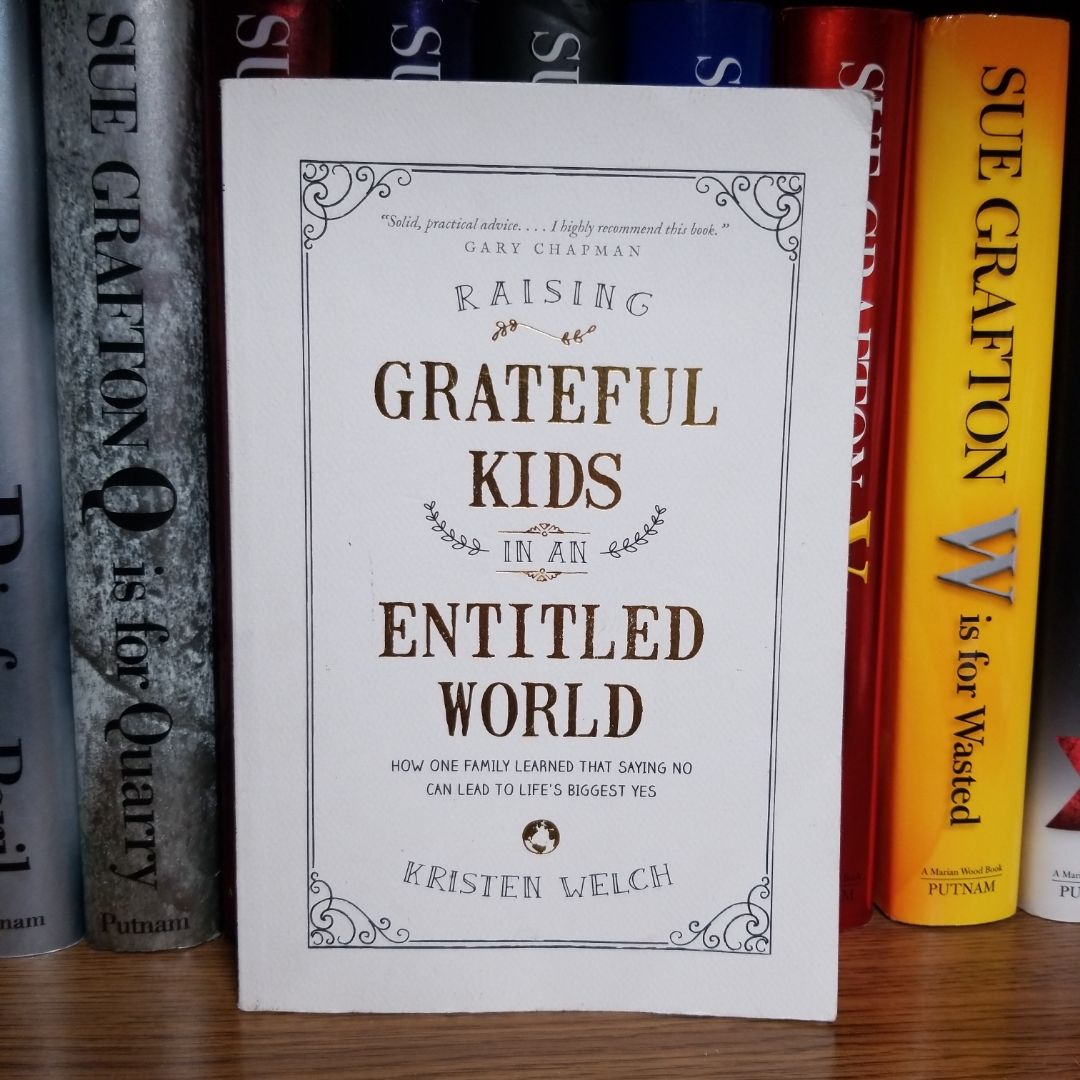 Raising Grateful Kids in an Entitled World
