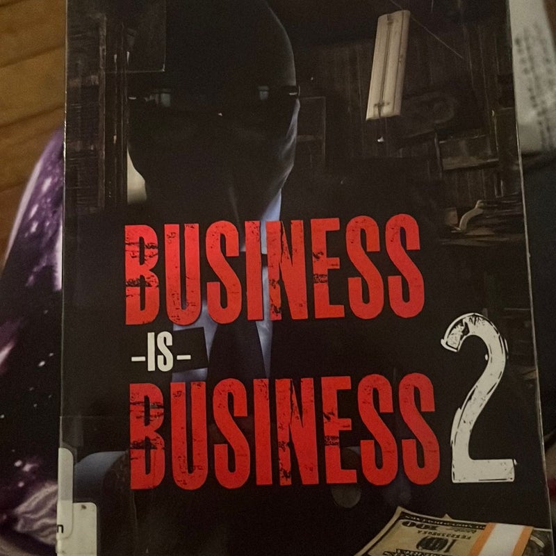 Business Is Business 2