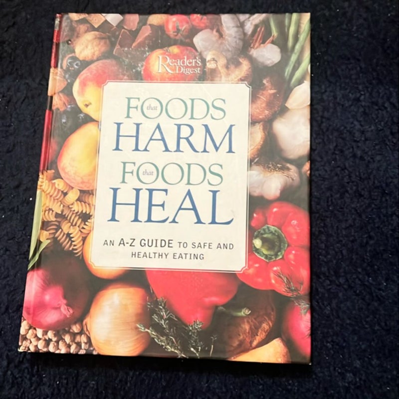 Foods That Harm, Foods That Heal