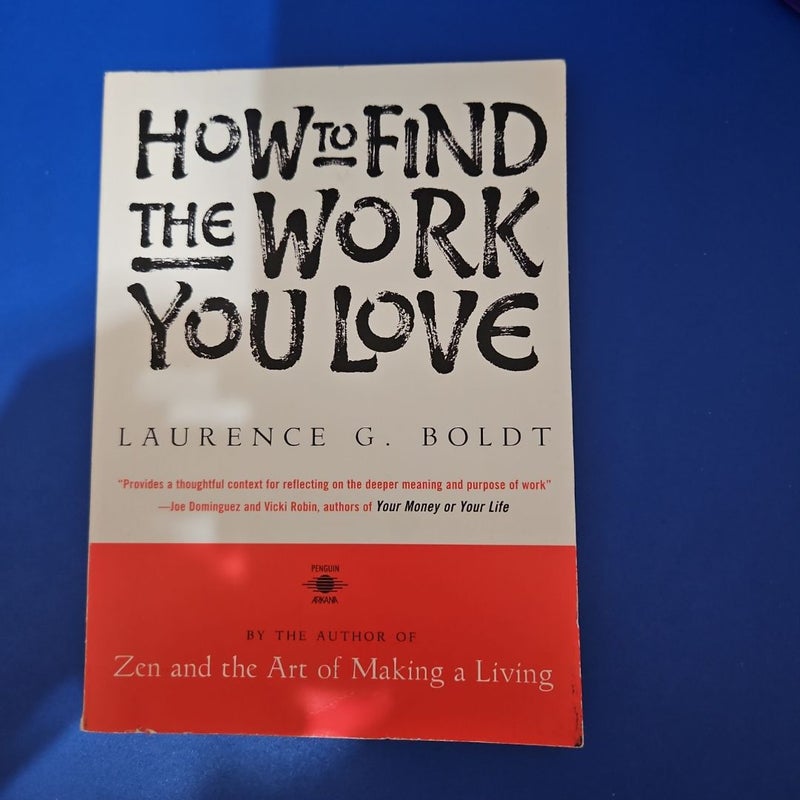 How to Find the Work You Love