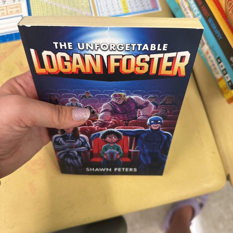 The Unforgettable Logan Foster #1 - Signed Copy