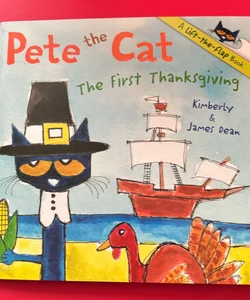 Pete the Cat: the First Thanksgiving