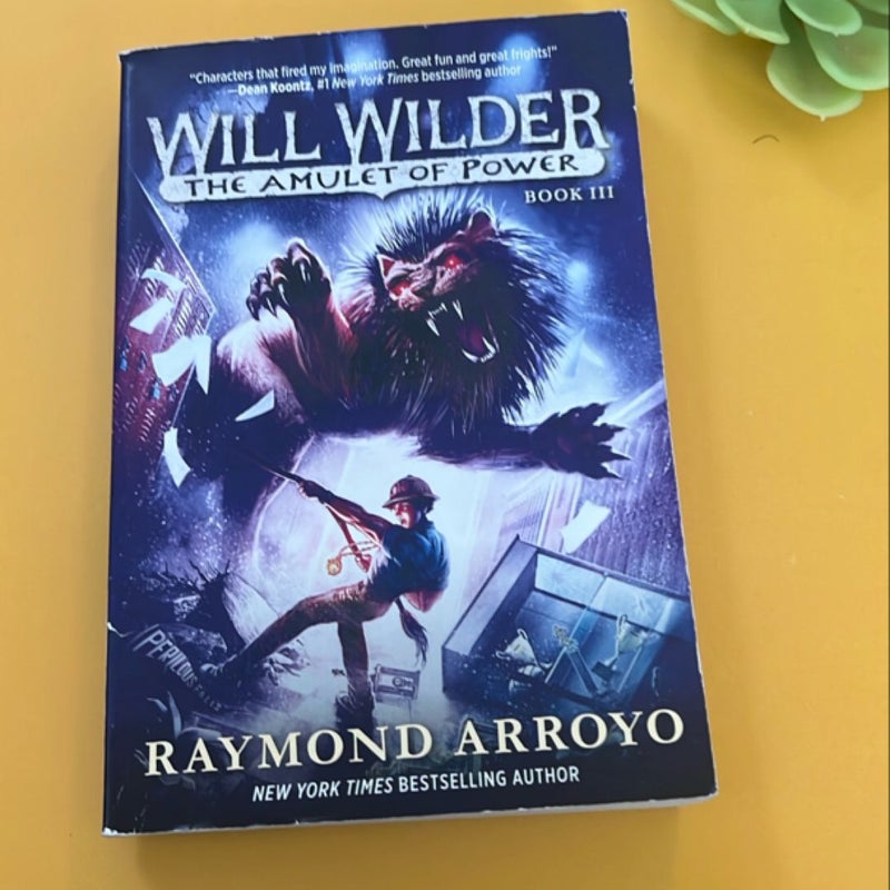 Will Wilder #3: the Amulet of Power