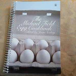 The Michael Field Egg Cookbook