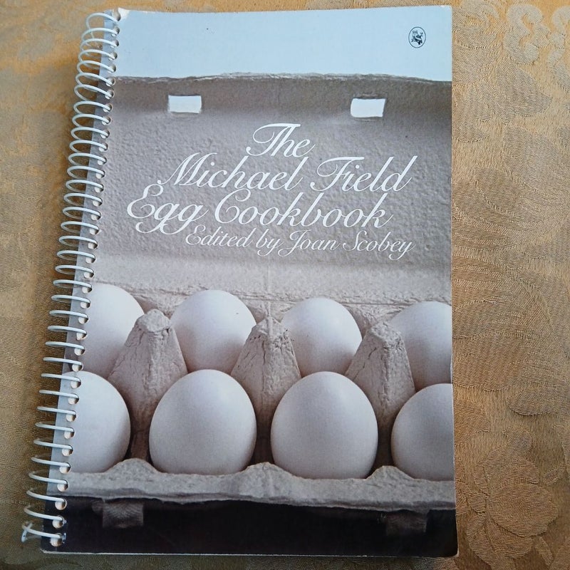 The Michael Field Egg Cookbook