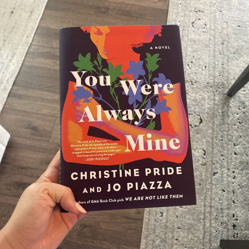 You Were Always Mine, Book by Christine Pride, Jo Piazza, Official  Publisher Page