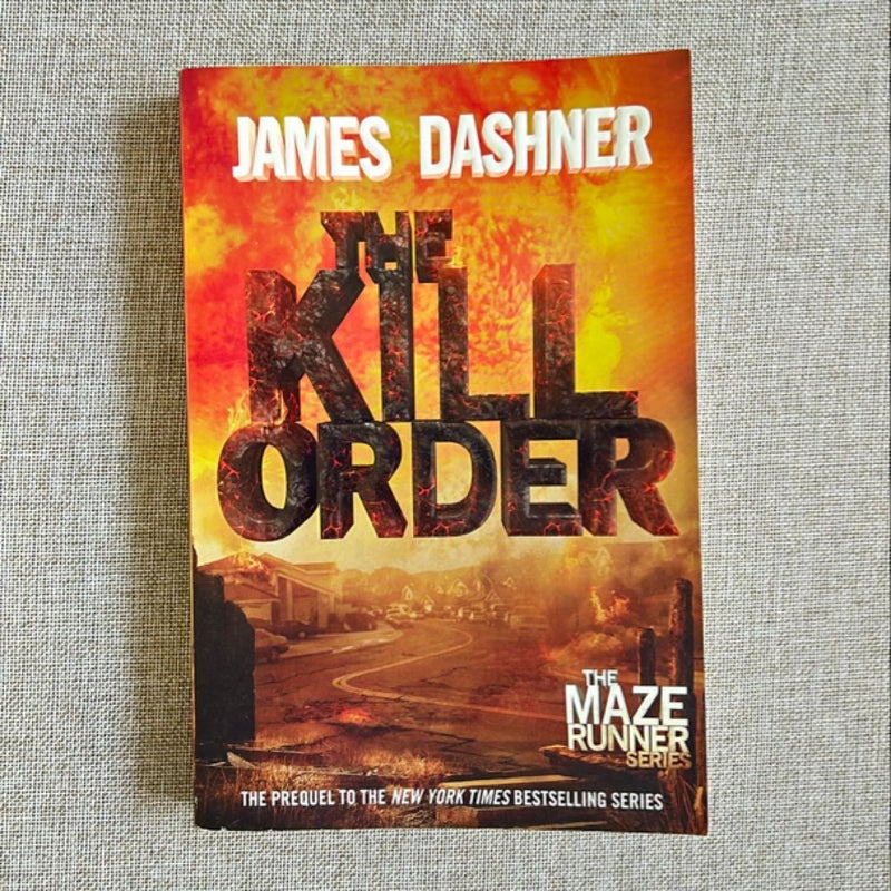 The Kill Order (Maze Runner, Book Four; Origin)