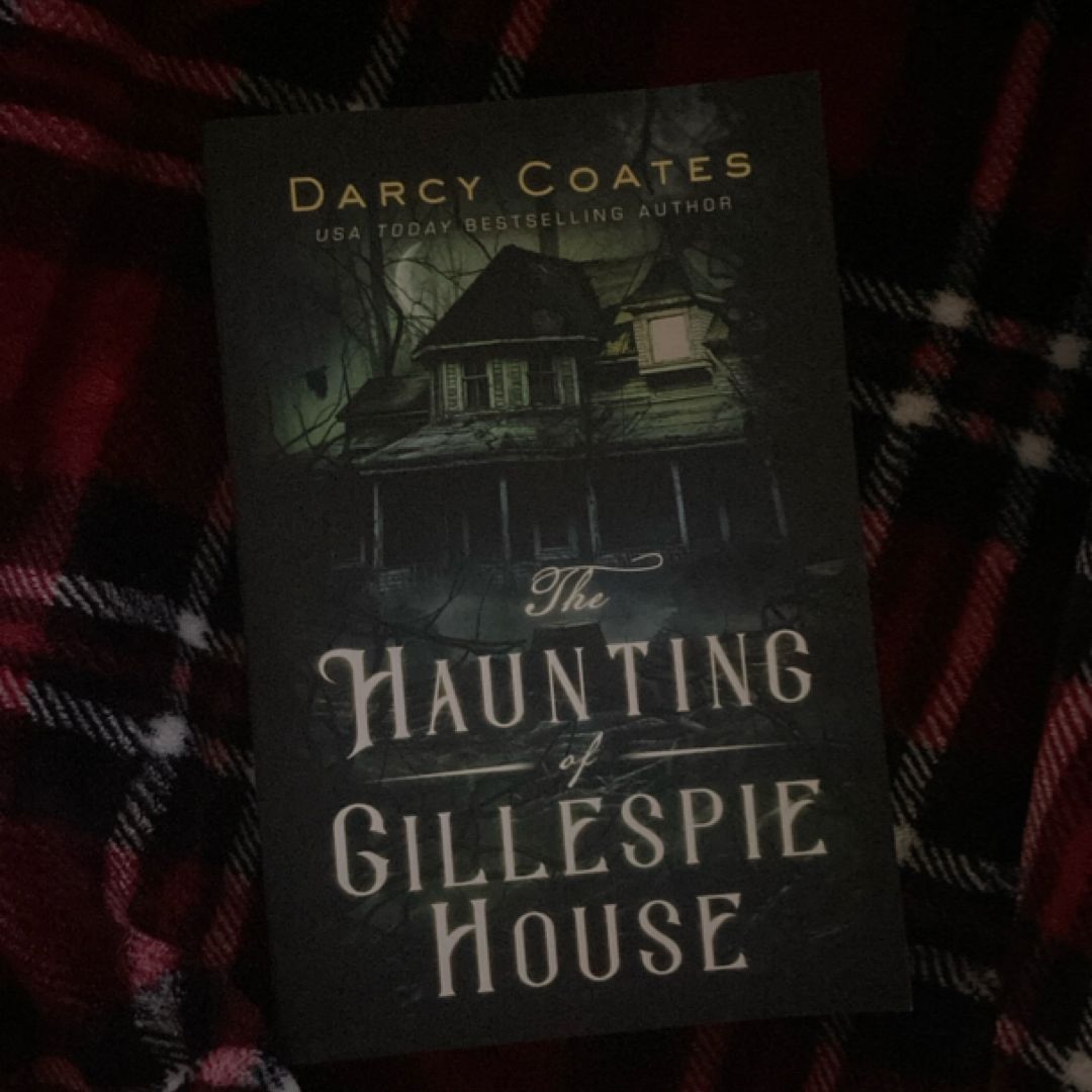 The Haunting of Gillespie House