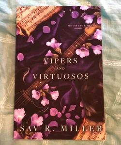 Vipers and Virtuosos