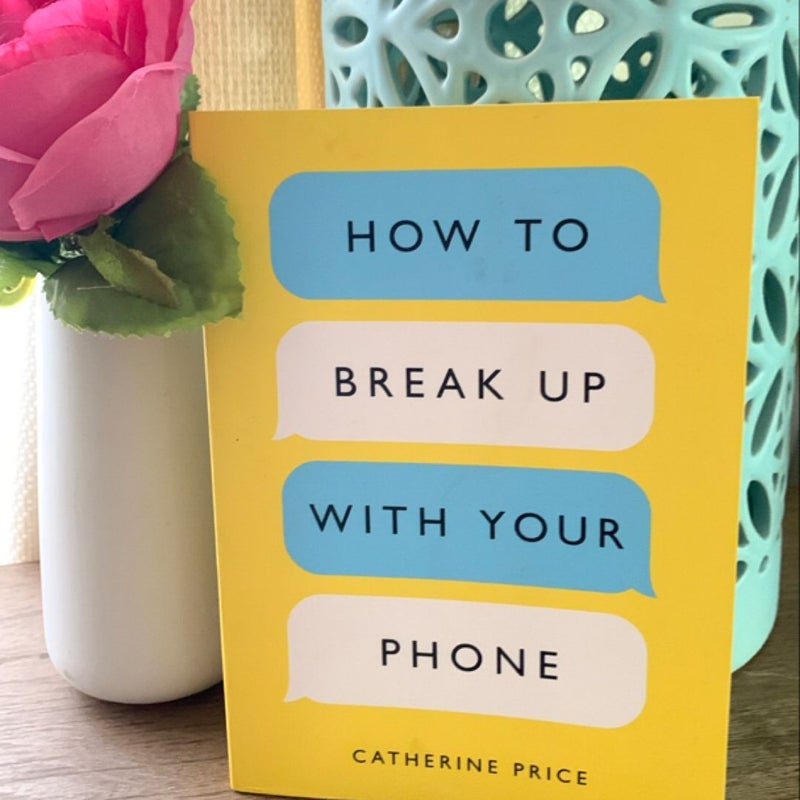 How to Break up with Your Phone