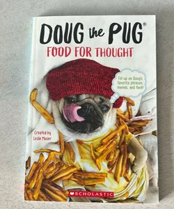 Doug the Pug: Food for Thought