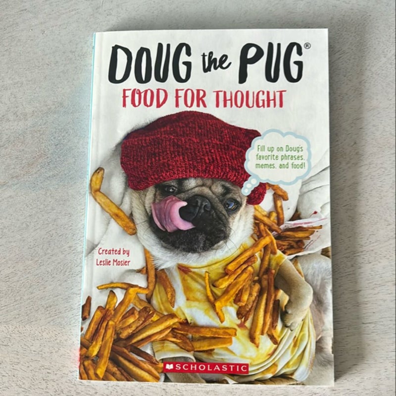 Doug the Pug: Food for Thought