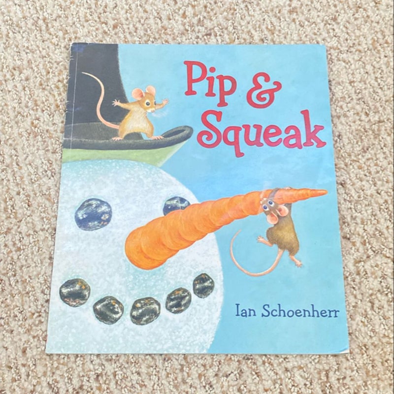 Pip and squeak