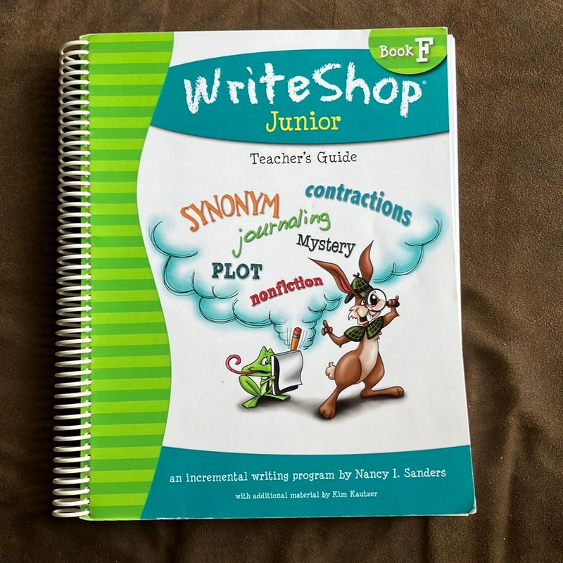 WriteShop Junior Teacher’s Guide Book F