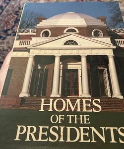 Homes of the Presidents