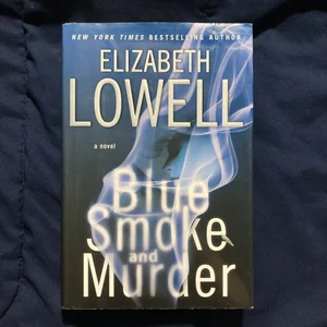 Blue Smoke and Murder