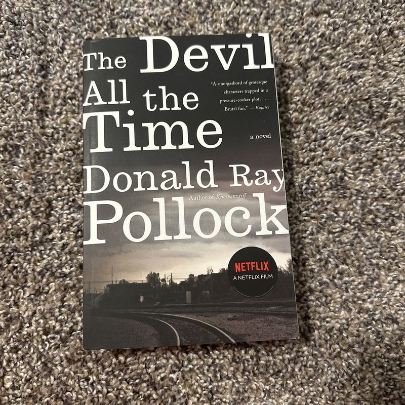 The Devil All the Time by Donald Ray Pollock