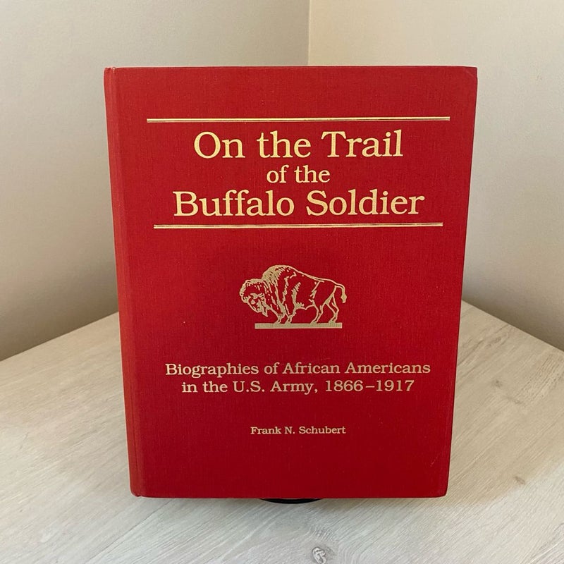 On the Trail of the Buffalo Soldier