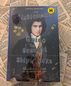 The Nobleman's Guide to Scandal and Shipwrecks (First Edition) 
