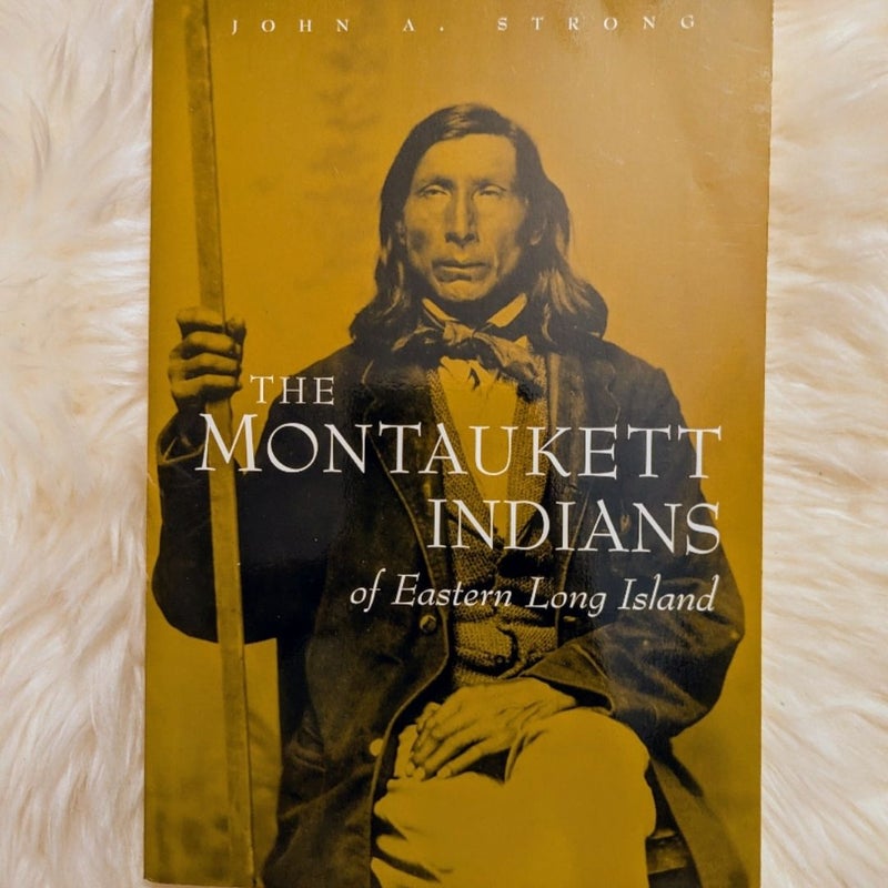 The Montaukett Indians of Eastern Long Island