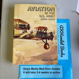 Aviation in the U. S. Army, 1919-1939