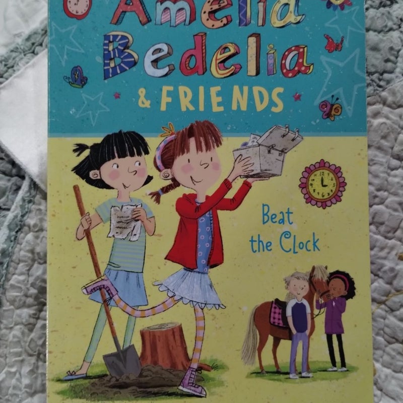 Amelia Bedelia and Friends #1: Amelia Bedelia and Friends Beat the Clock