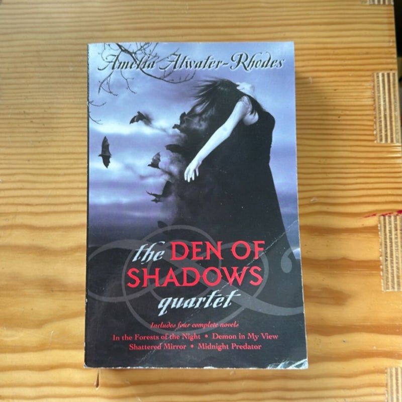 The Den of Shadows Quartet