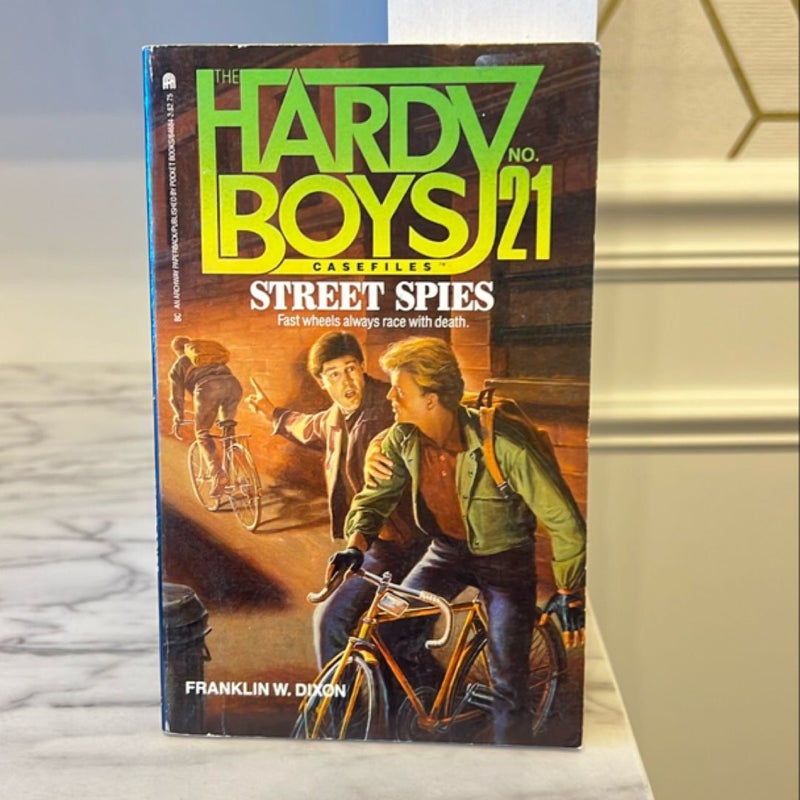 Hardy Boys: Street Spies Book 21