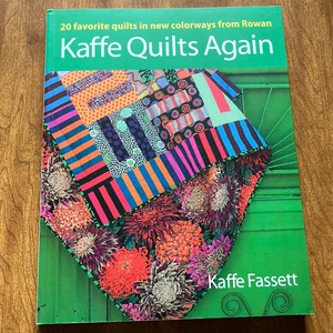 Kaffe Quilts Again