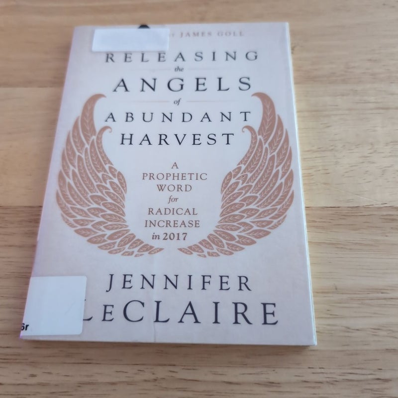 Releasing the Angels of Abundant Harvest