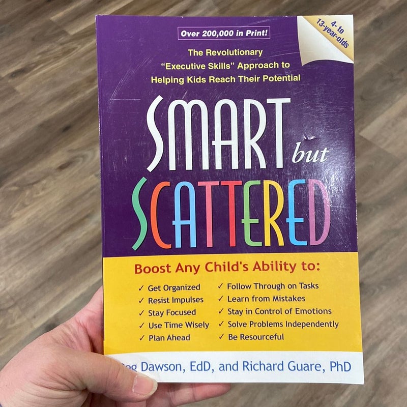 Smart but Scattered