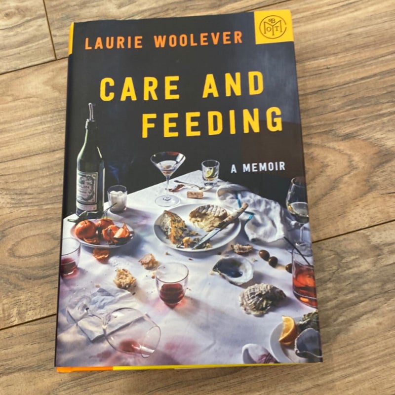 Care and Feeding