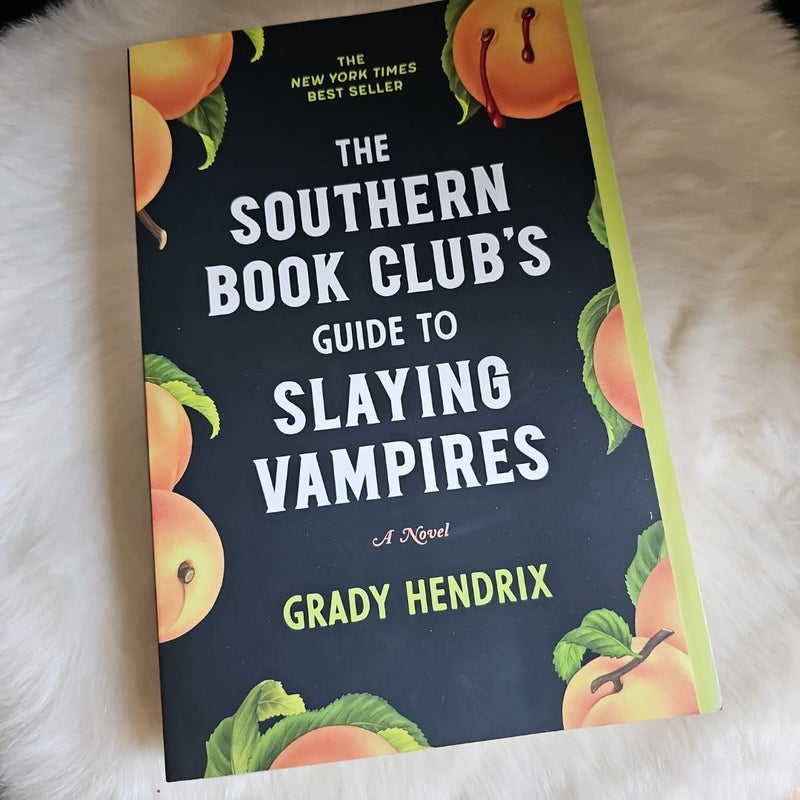 The Southern Book Club's Guide to Slaying Vampires