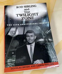 Rod Serling and the Twilight Zone