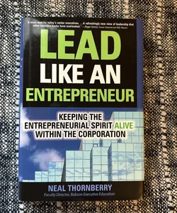 Lead Like an Entrepreneur