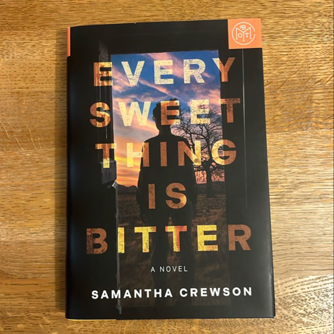 Every Sweet Thing Is Bitter