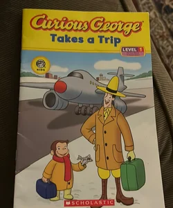 Curious George Takes a Trip