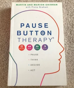 Pause Button Therapy