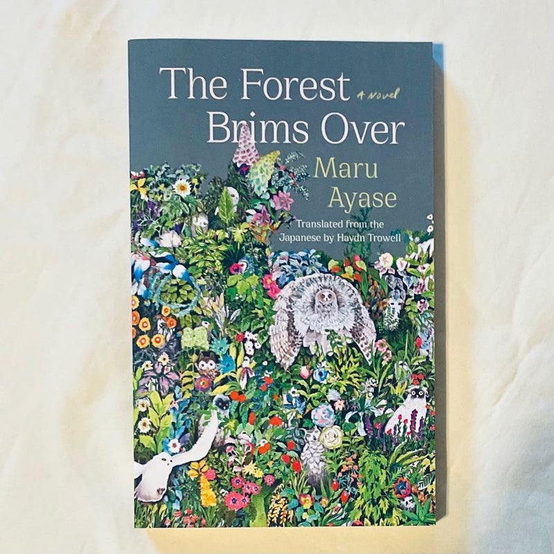 The Forest Brims Over