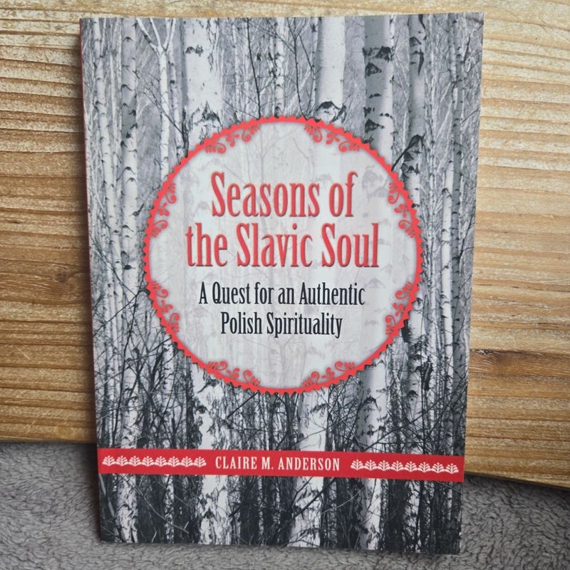 Seasons of the Slavic Soul