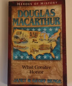 Heroes of History - Douglas MacArthur