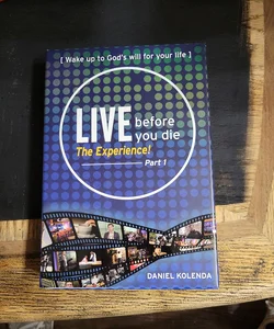 Live Before Die Experience Kit