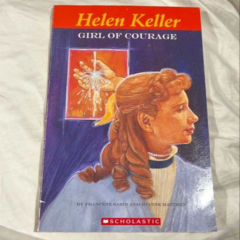 Helen Keller, Girl of Courage