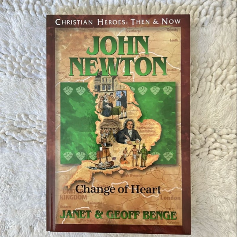 Christian Heroes - Then and Now - John Newton