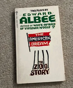 Two Plays By Edward Albee: The American Dream & Zoo Story