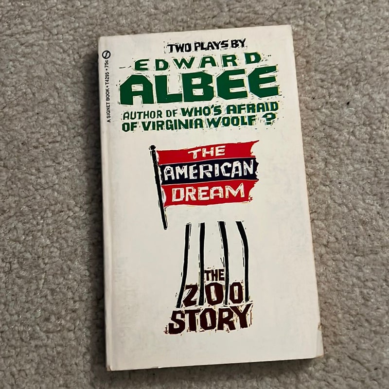 Two Plays By Edward Albee: The American Dream & Zoo Story