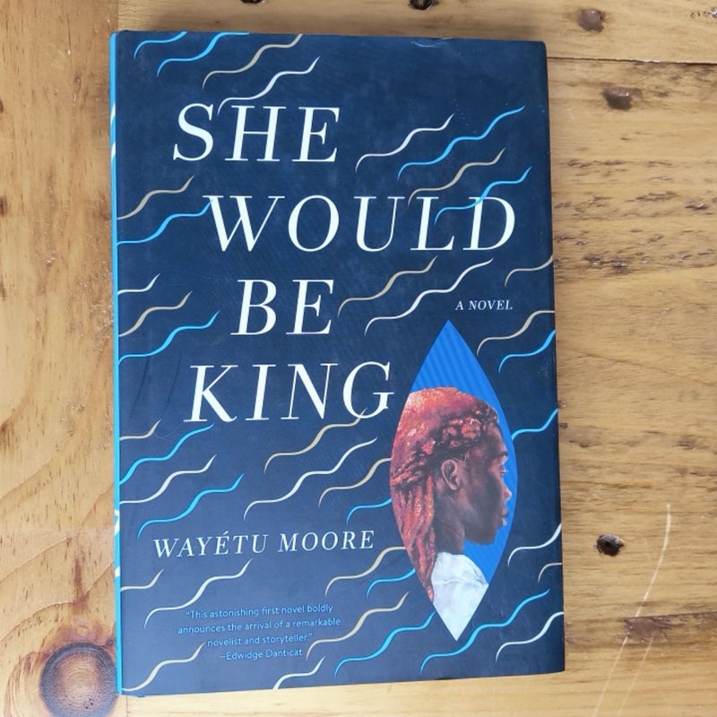 She Would Be King