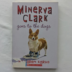 Minerva Clark Goes to the Dogs