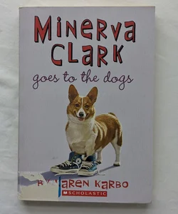 Minerva Clark Goes to the Dogs