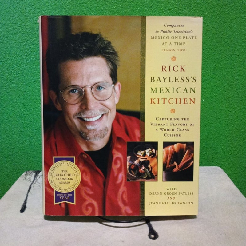 Rick Bayless's Mexican Kitchen